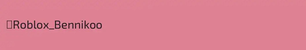 ♧Roblox_Bennikoo 